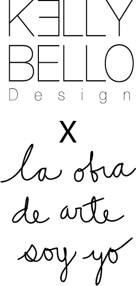 La Obra De Arte Soy Yo | Kelly Bello Design